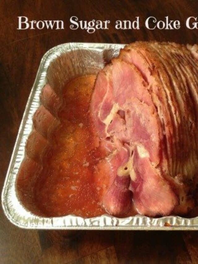 Brown Sugar and Coke Glazed Baked Ham Story When is Dinner
