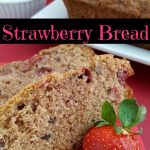 Strawberry Bread