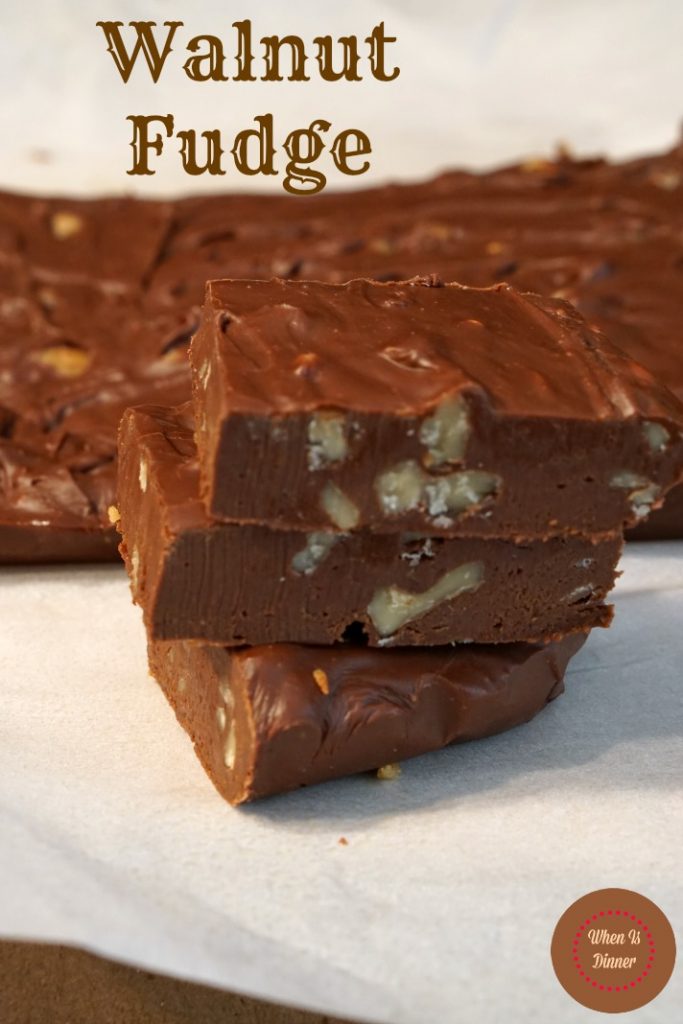 Easy Chocolate Walnut Fudge When is Dinner