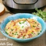Instant Loaded Baked Potato Soup Recipe