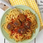 Instant Pot Spaghetti and Meatballs