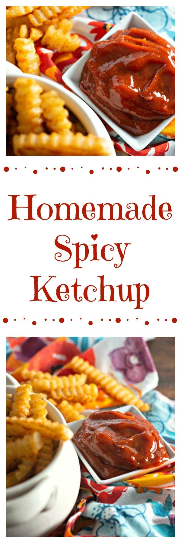 Homemade Spicy Ketchup When is Dinner Homemade Spicy Ketchup