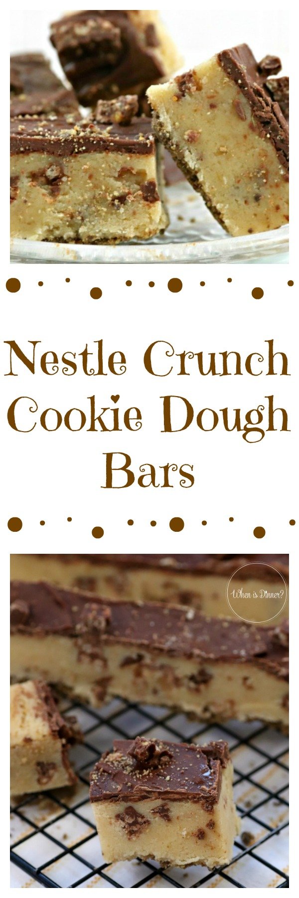 Nestle Crunch Cookie Dough Bars When is Dinner Nestle Crunch Cookie