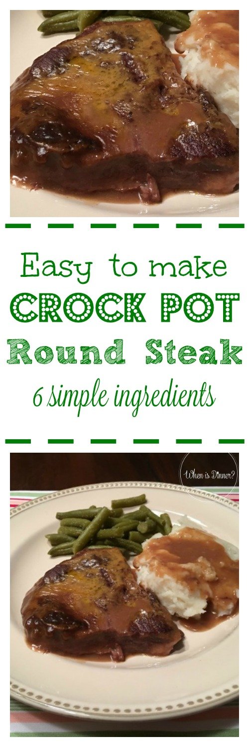 Easy Crock Pot Round Steak When is Dinner Easy Crock Pot Round Steak