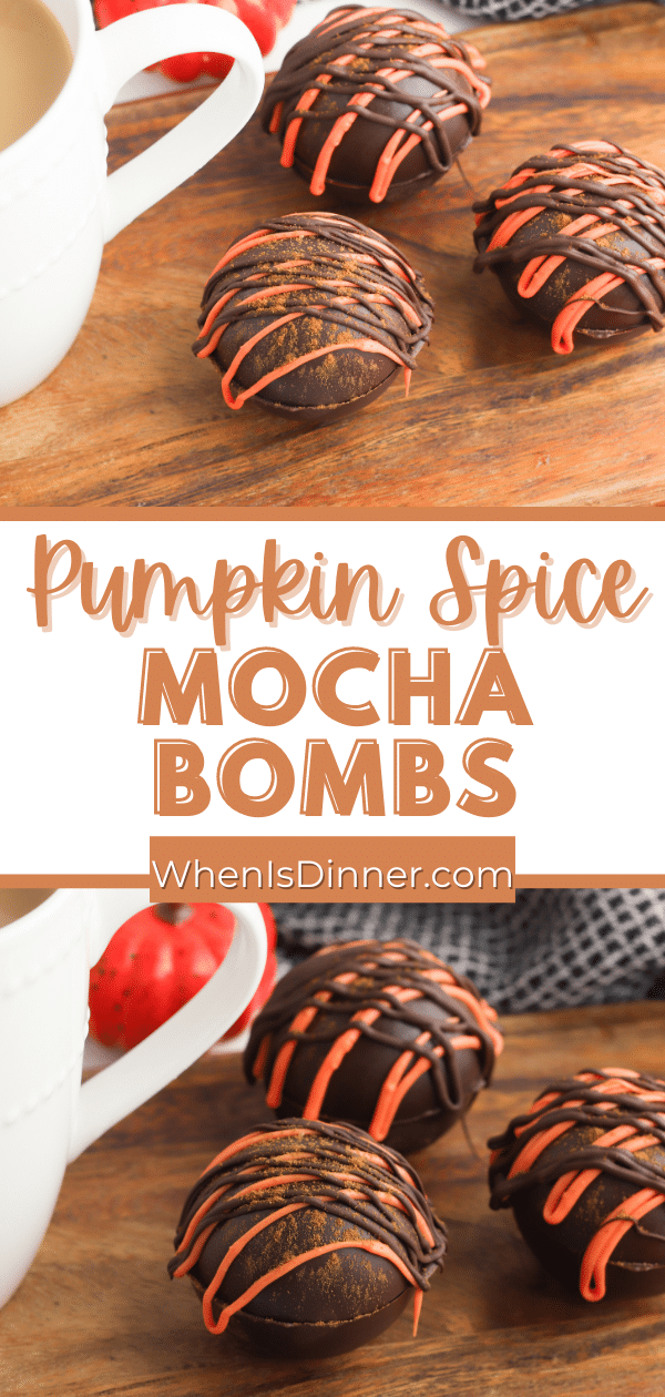 Pumpkin Spice Mocha Bombs When Is Dinner Pumpkin Spice Mocha Bombs