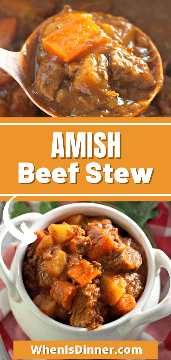 Amish Beef Stew - When is Dinner