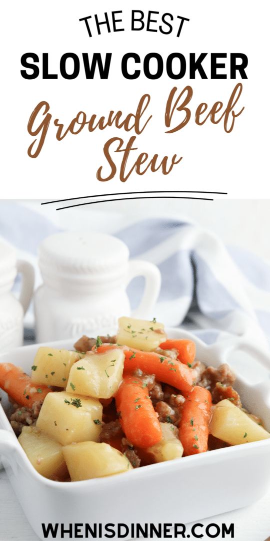 Slow Cooker Ground Beef Stew When is Dinner